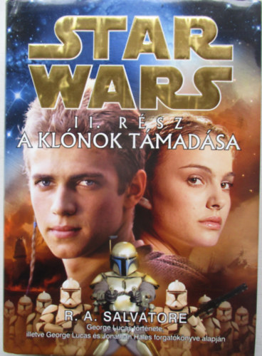 R. A. Salvatore - Star Wars II. rész: A klónok támadása
