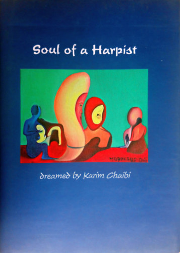 Karim Chaibi - Soul of a Harpist