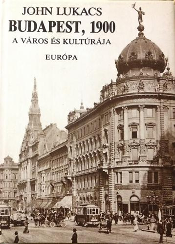 Budapest, 1900 - A vros s kultrja