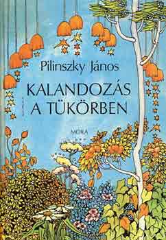 Kalandozs a tkrben