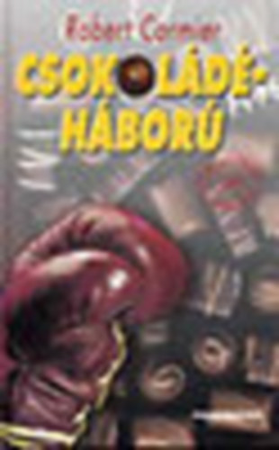 Csokoldhbor (A csokoldhborn innen s tl I.)