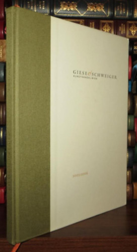 GIESE & SCHWEIGER - Kunsthandel Wien (2005 l 2006)