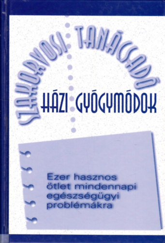 Reader's Digest Association - Hzi gygymdok (szakorvosi tancsad)