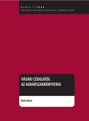 Vsri cdulktl az agrrszakknyvekig