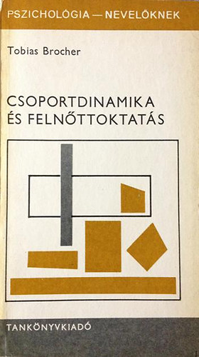 Csoportdinamika s felnttoktats