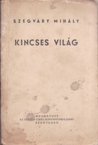 Kincses vilg (dediklt)