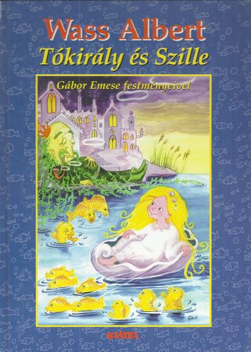 Wass Albert - Tkirly s Szille