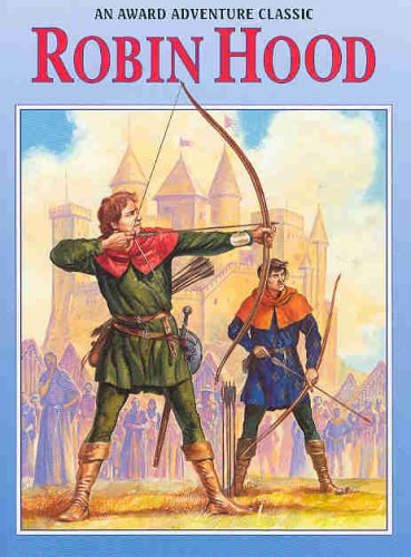 Michael Bishop - Robin Hood: An Illustrated Adventure Classic
