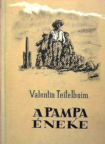 Valentin Teitelboim - A Pampa �neke