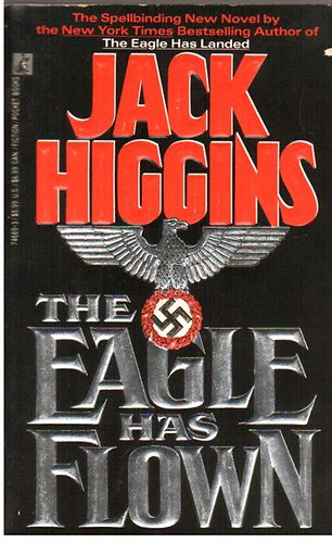 Jack Higgins - The eagle has flown