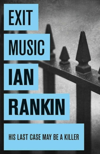 Ian Rankin - Exit Music