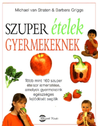 Szuper �telek gyerekeknek