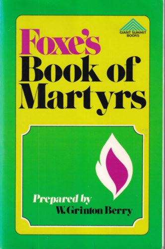 Foxe's Book of Martyrs