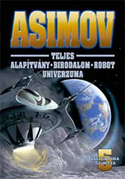 Asimov Teljes Alaptvny Birodalom Robot Univerzuma 5.