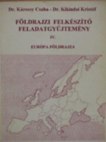 Fldrajzi felkszt feladatgyjtemny IV.