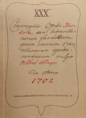 A Borsod-Abaj-Zempln Megyei Levltri fzetek  22.