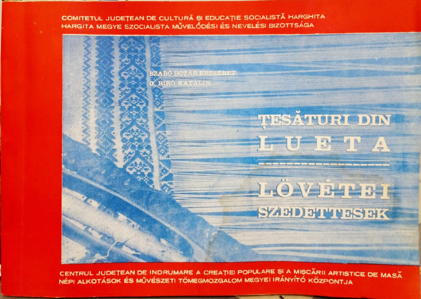 L�v�tei szedettesek (tesaturi din lueta)