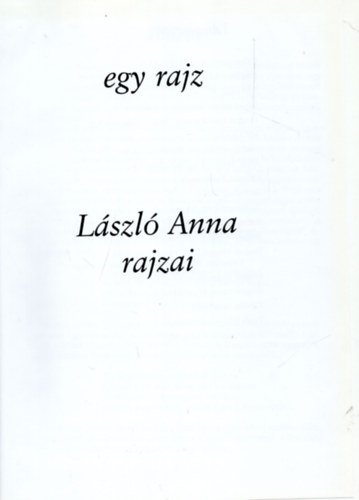 Egy vers, egy rajz - Tth rpd versei, Lszl Anna rajzai