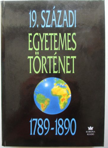 19. szzadi egyetemes trtnet 1789-1890