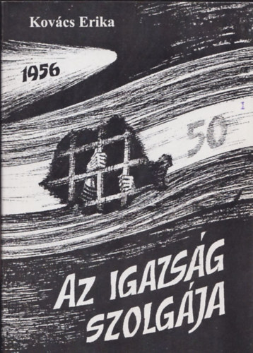 Igazsg szolgja 1956