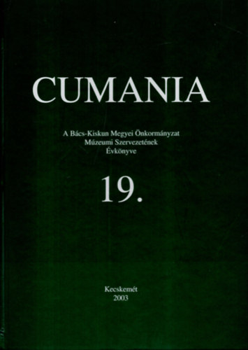 Cumania - A Bcs-Kiskun Megyei nkormnyzat Mzeumi Szervezetnek vknyve 19. - A Kzp-Dunai Halszszvetkezetek megalakulsa