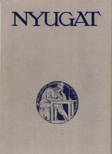 Szpirodalmi Knyvkiad - Nyugat 1908-1929