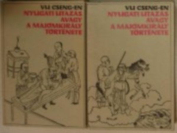 A nyugati utaz�s avagy a majomkir�ly t�rt�nete I-II.