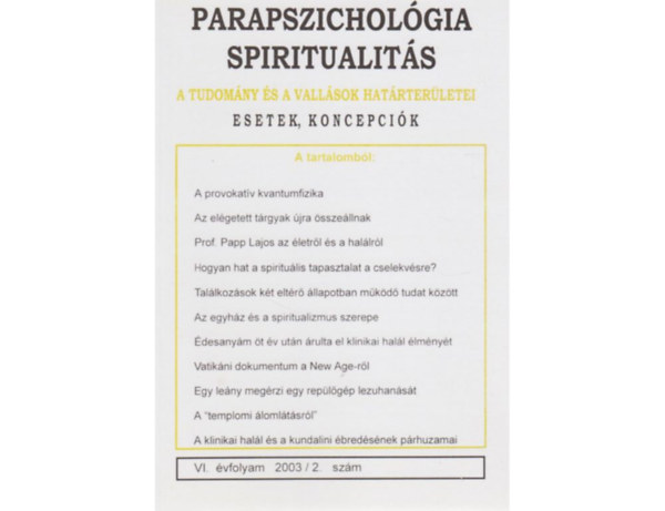 Parapszicholgia-Spiritualits 2003/2.-A tudomny s a vallsok ...