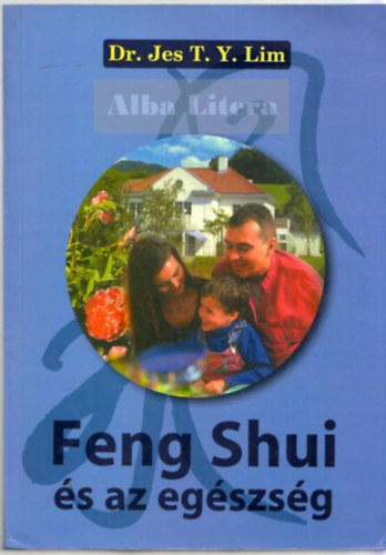 Feng Shui s az egszsg