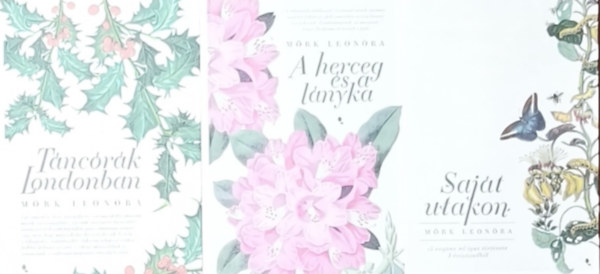 3db M�rk Leon�ra reg�ny - T�nc�r�k Londonban, A heceg �s a l�nyka, Saj�t utakon