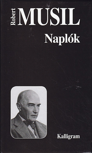 Robert Musil v�logatott m�vei - Napl�k (V�logat�s)