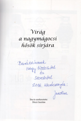 Vir�g a nagym�gocsi h�s�k s�rj�ra (dedik�lt)
