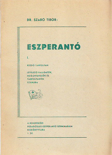 Eszperant I. (Kezd tanfolyam)