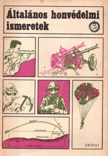 Katona S�ndor  (szerk.) - �ltal�nos honv�delmi ismeretek