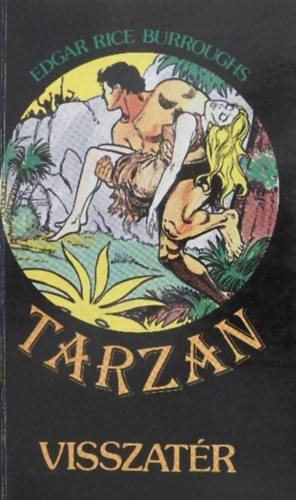 Tarzan visszat�r (Tarzan-sorozat 2. k�tet)
