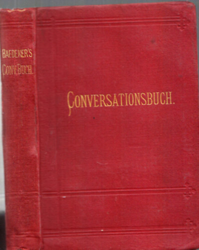 Conversationsbuch fr Reisende in vier Sprachen (Baedeker's)