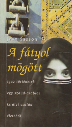 Jean Sasson - A ftyol mgtt