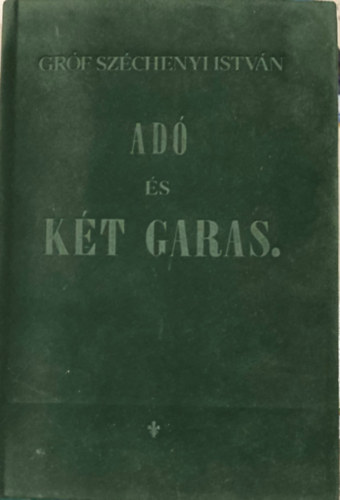 Ad s Kt Garas az 1844.vi kiads reprintje.