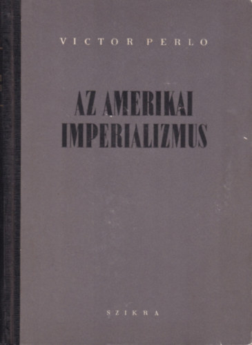 Az amerikai imperializmus