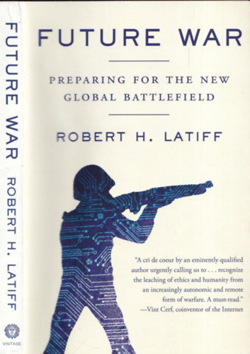 Future War - Preparing for the new global battlefield