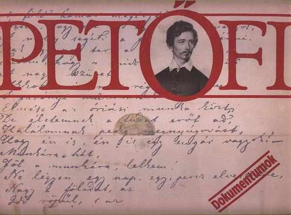 Kiss J�zsef  (szerk.) - Dokumentumok - Pet�fi (Facsimile kiad�s)