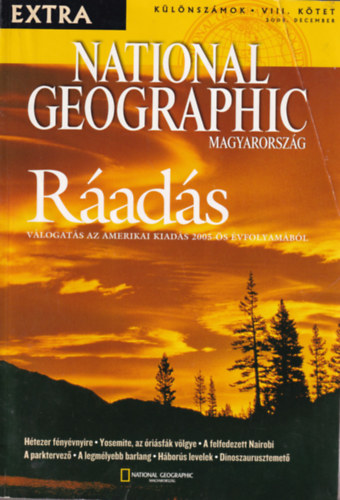 National Geographic Extra  Rads klnszm VIII. ktet 2005. december
