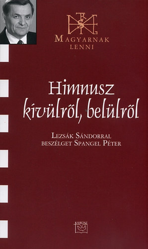 Himnusz kívülről, belülről