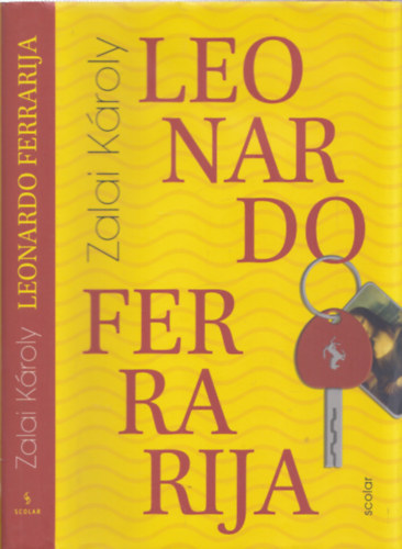 Zalai Kroly - Leonardo Ferrarija - DEDIKLT!