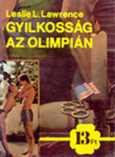 Gyilkoss�g az olimpi�n (I. kiad�s) - Leslie L. Lawrence