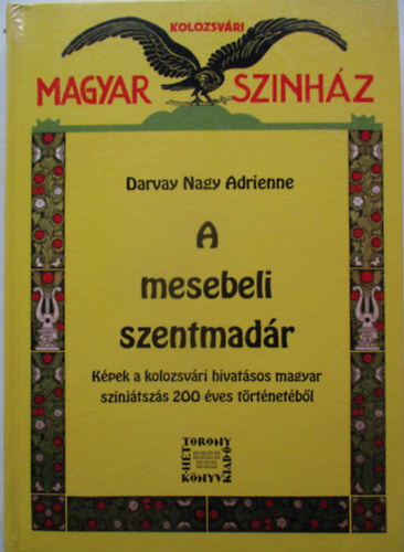 A mesebeli szentmad�r