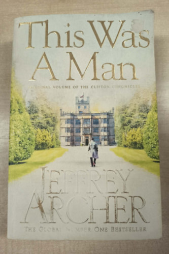 Jeffrey Archer - This Was a Man