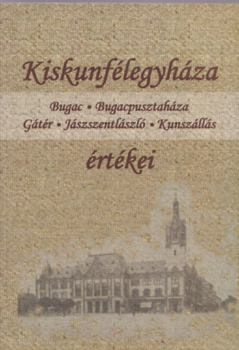 Kiskunflegyhza rtkei