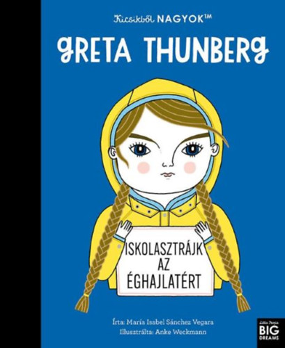 Kicsikb�l NAGYOK - Greta Thunberg