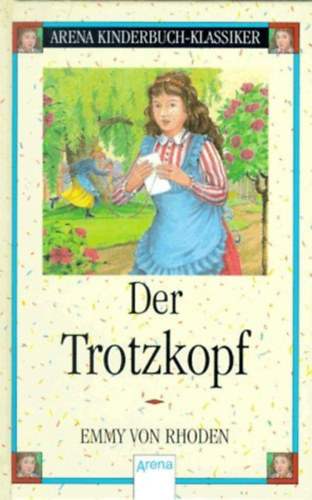 Emmy von Rhoden - Der Trotzkopf